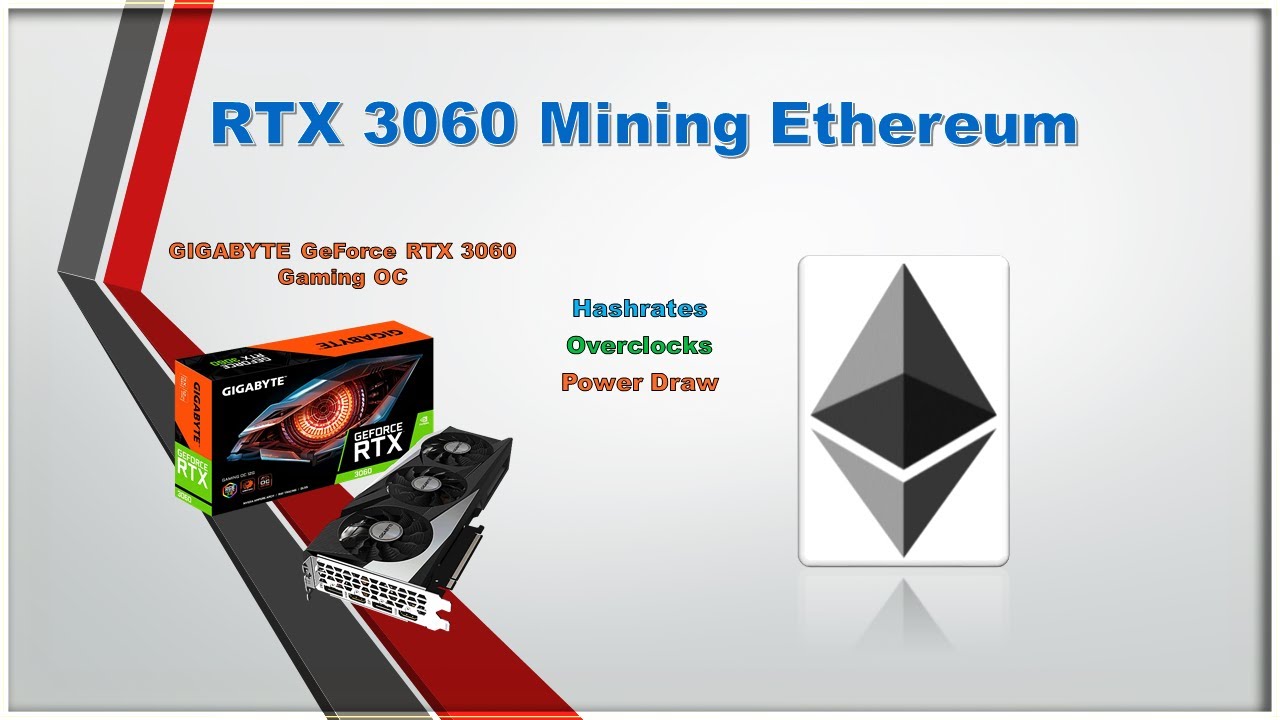 RTX 3060 – Mining Ethereum | Hashrate | Overclock | Powerdraw