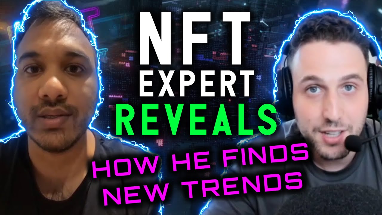 NFT Expert Reveals How He Finds Trends Like Axie Infinity Early | DCL Blogger