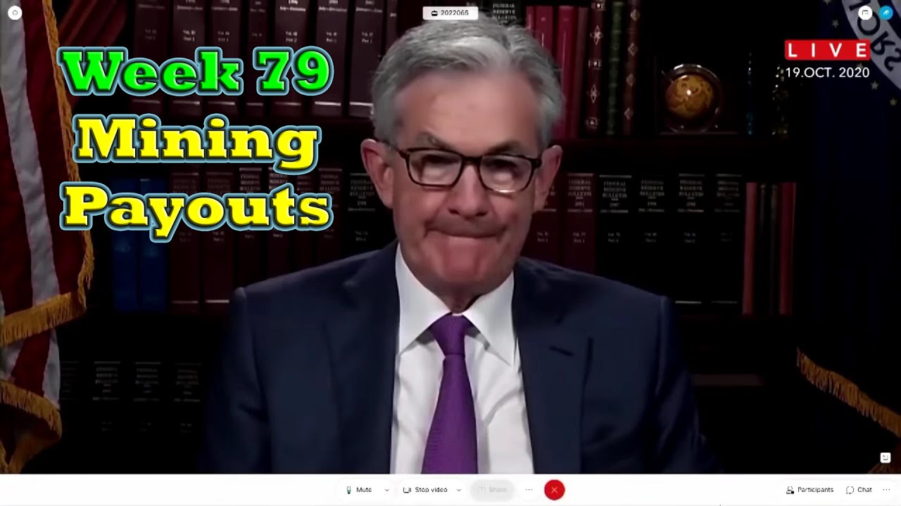 Week 79 | Mining Payouts 10/18/20