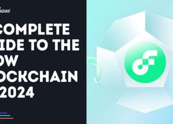 A Complete Guide to the Flow Blockchain in 2024
