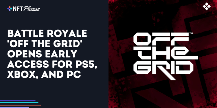 Battle Royale 'Off the Grid' Opens Early Access for PS5, Xbox, and PC