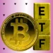 Bitcoin ETF