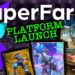 EVERYTHING YOU NEED TO KNOW ABOUT THE SUPERFARM PLATFORM LAUNCH