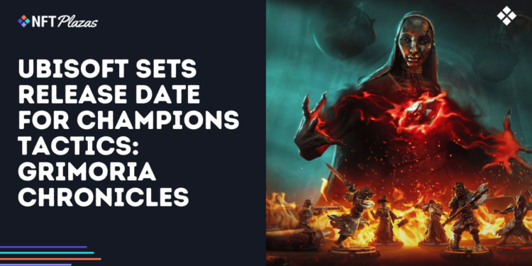 Ubisoft Sets Release Date for Champions Tactics: Grimoria Chronicles