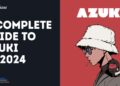 A Complete Guide to Azuki in 2024