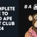 A Complete Guide to Bored Ape Yacht Club in 2024