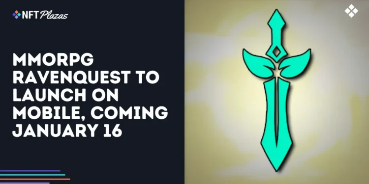 MMORPG RavenQuest to Launch on Mobile, Coming January 16