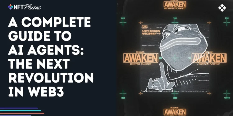 A Complete Guide to AI Agents: The Next Web3 Revolution