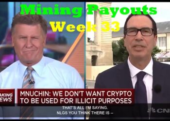 Week 33 – Mining Payouts 07/22/19