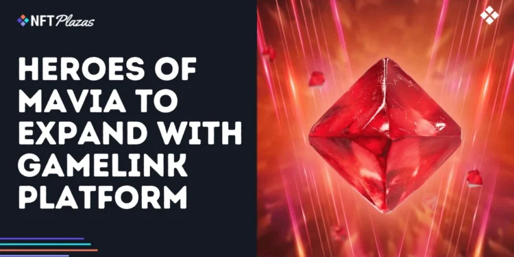 Heroes of Mavia to Expand with GameLink Platform