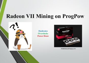 Radeon VII – Mining on ProgPow (Hashrates, Overclocks, Power Draw)