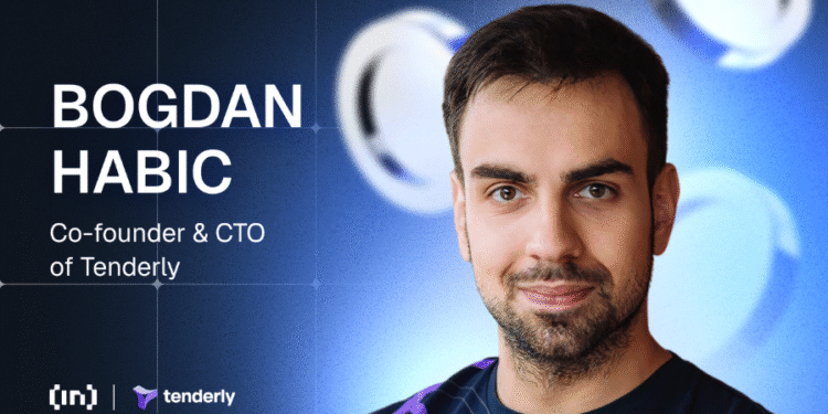 Tenderly CTO Bogdan Habić on Why Developer Tools Are the Key to Ethereum’s Future
