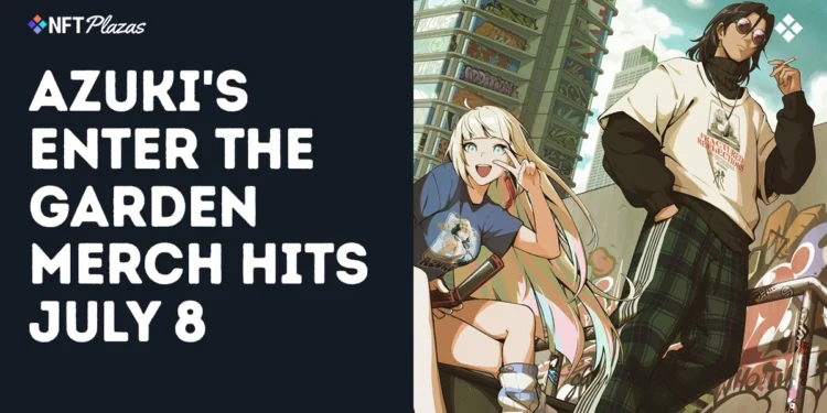 Azuki's Enter The Garden Capsule Collection Merch Lands July 8