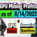 GPU Mining Profits as of 8/14/22 | GPU Prices | Answering Questions