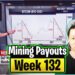 Weekly Mining Payouts 1/24/22 | Week 132