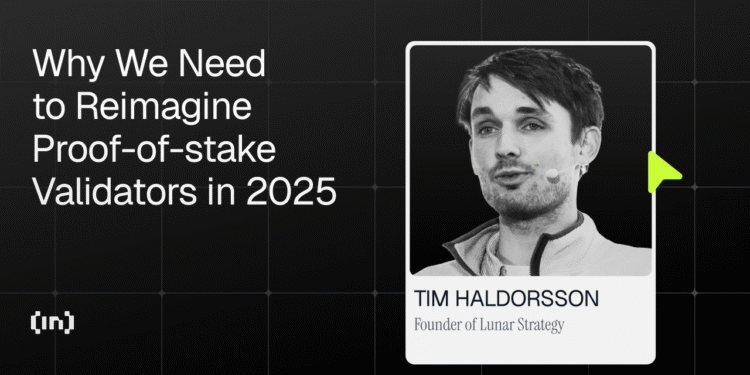 Why We Need to Reimagine Proof-of-stake Validators in 2025
