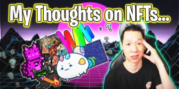 My Thoughts on NFTs… | Crypto Thoughts