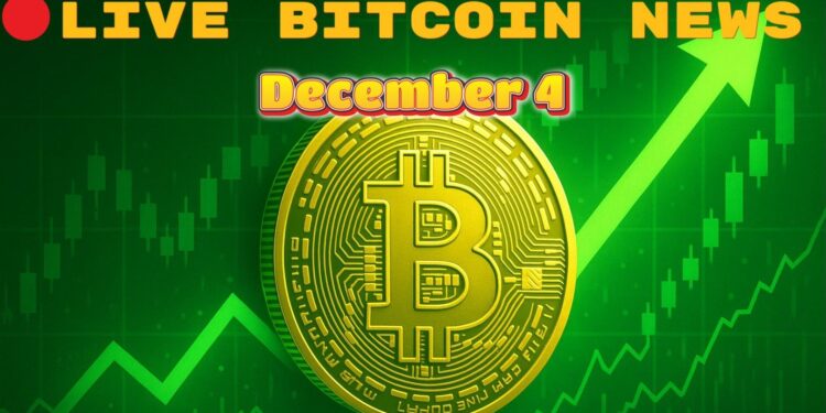 Bitcoin Live News Today: Latest Insights for Bitcoin Maxis (December 4)