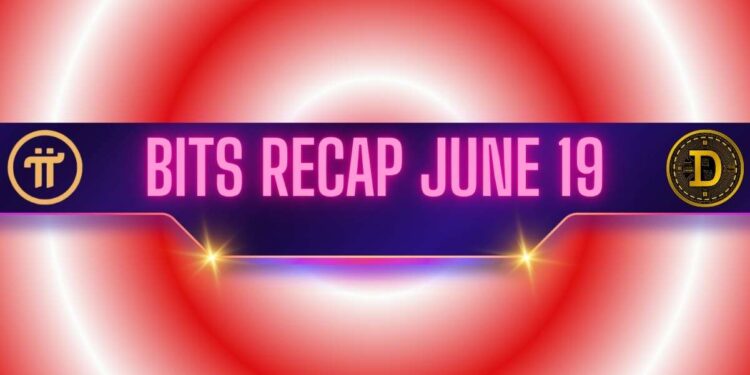 Recent Pi Network Developments, Concerning Dogecoin Signals, and More: Bits Recap June 19