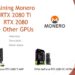 RTX 2080 Ti – Mining Monero at 1228H/s + RTX 2080 and More