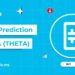 Theta Token (THETA) Price Prediction 2026, 2027-2030