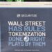 Securitize Defends Tokenization Against Critics With Full-Page WSJ Ad